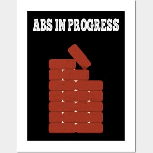 Abs in progress Posters and Art